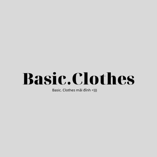 Basic.Clothes., Cửa hàng trực tuyến | Shopee Việt Nam
