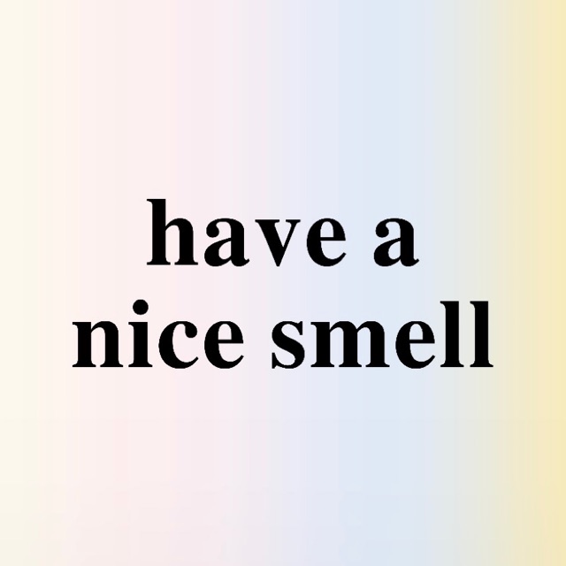 have a nice smell, Cửa hàng trực tuyến Shopee Việt Nam