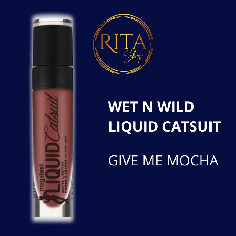 Son Kem Lì Wet N Wild Megalast Liquid Catsuit Màu Give Me Mocha 925B |  Shopee Việt Nam