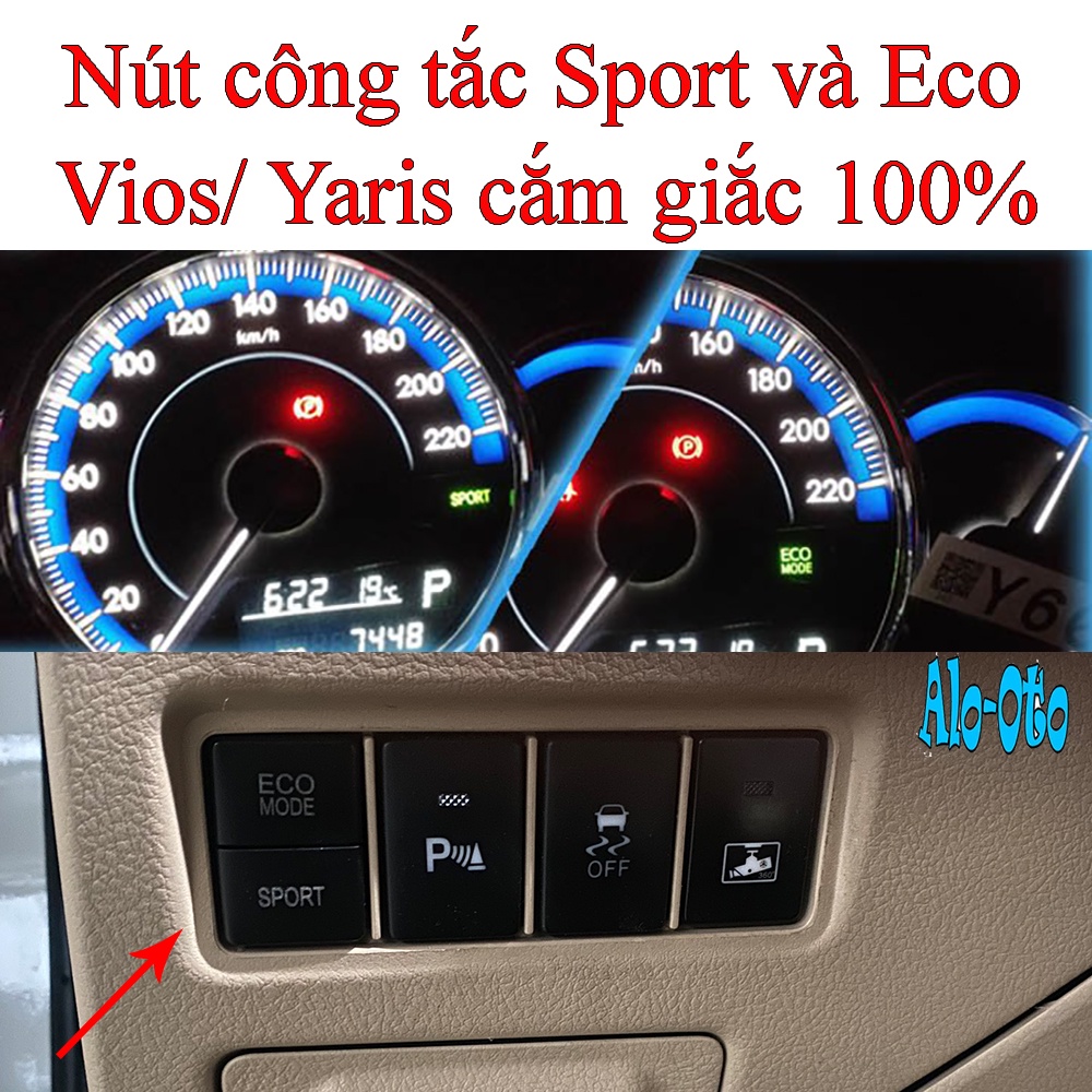 Nút Công Tắc Chế Độ Eco Và Sport Vios/Yaris 2018-2023 Cắm Giắc 100%. Có Sơ  Đồ Lắp Đặt. Dùng Cho Bản Số Tự Động | Shopee Việt Nam