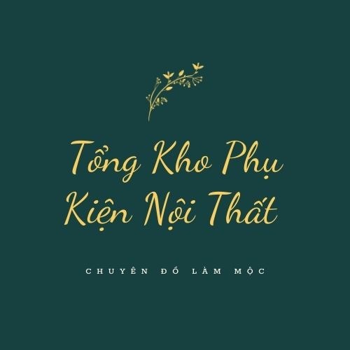 Tổng Kho Phụ Kiện Nội Thất Gỗ, Cửa hàng trực tuyến | Shopee Việt Nam